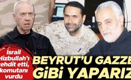 İsrail Hizbullah’ı tehdit etti, komutanı vurdu: Beyrut’u Gazze gibi yaparız