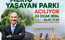 İzmir Büyükşehir Belediyesi Başkanı Tunç Soyer, Bornova’da Meriç Yaşayan Parkı’nın açılışını yapacak