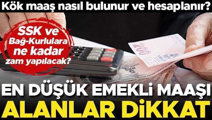 Son dakika… Kök maaş nasıl bulunur? Emekli maaşlarına ne kadar zam yapılacak? En düşük emekli maaşı tahminleri… İşte tüm detaylar…