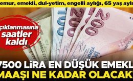 Son dakika… Memur, emekli, dul-yetim, en düşük emekli maaşı… İşte zam olasılıkları