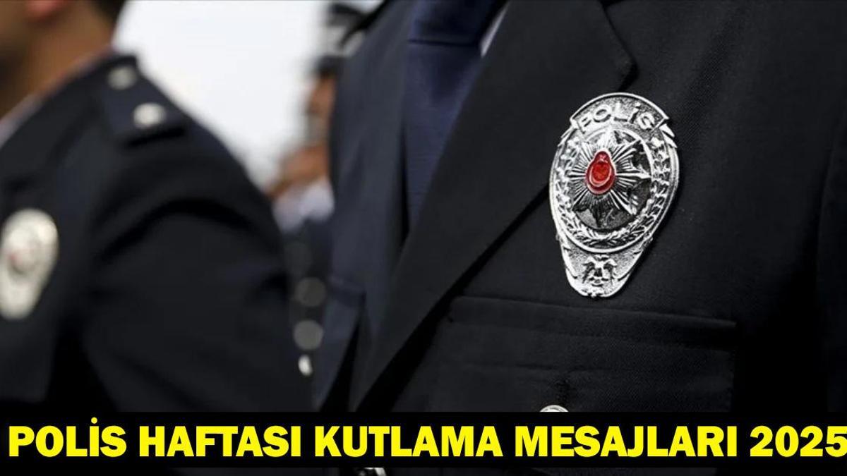 POLİS HAFTASI KUTLAMA MESAJLARI, SÖZLERİ 2025! Sevgiliye, eşe, arkadaşa, özel, resimli 10 Nisan Polis Haftası ile ilgili sözler!